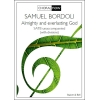 Bordoli, Samuel - Almighty & everlasting God. SATB