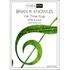 Knowles, Brian - We Three Kings. SATB & Piano
