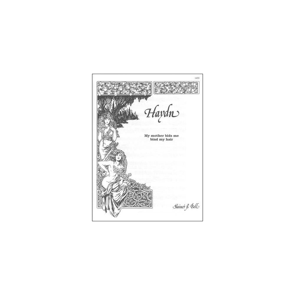 Haydn, Joseph - My mother bids me bind my hair (E - E)
