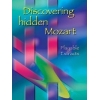 Discovering Hidden Mozart