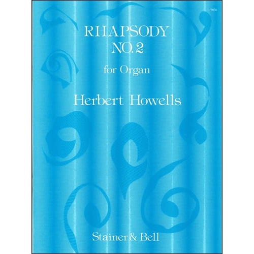 Howells, Herbert - Rhapsody...