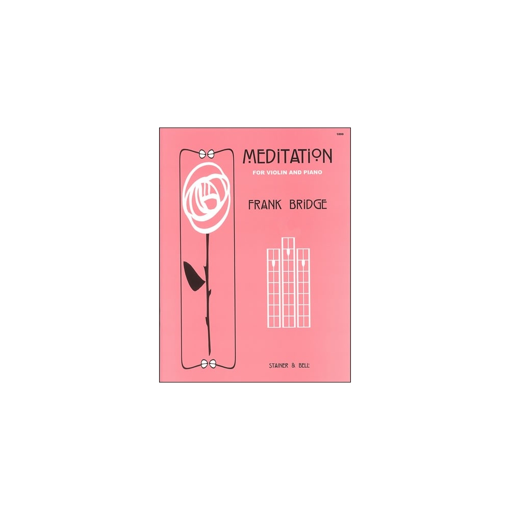 Bridge, Frank - Three Pieces for Violin and Piano. Meditation