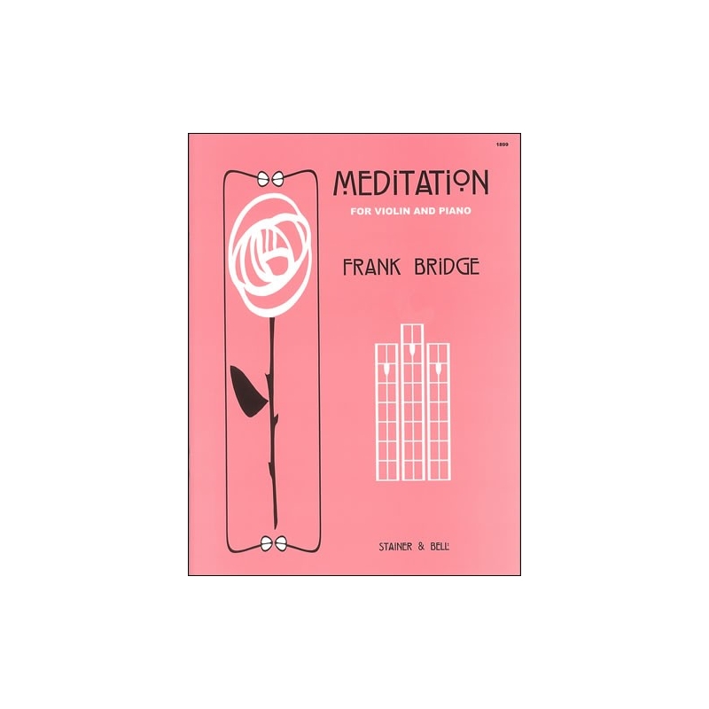Bridge, Frank - Three Pieces for Violin and Piano. Meditation