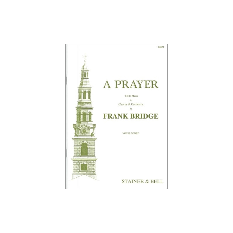 Bridge, Frank - A Prayer. Vocal Score