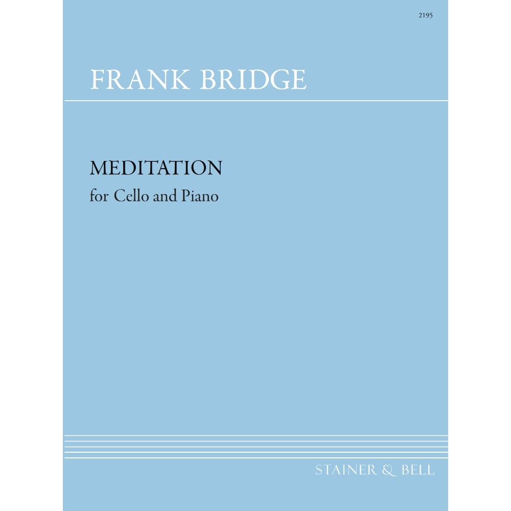 Bridge, Frank - Meditation for Cello and Piano
