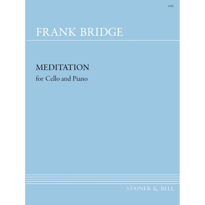 Bridge, Frank - Meditation for Cello and Piano