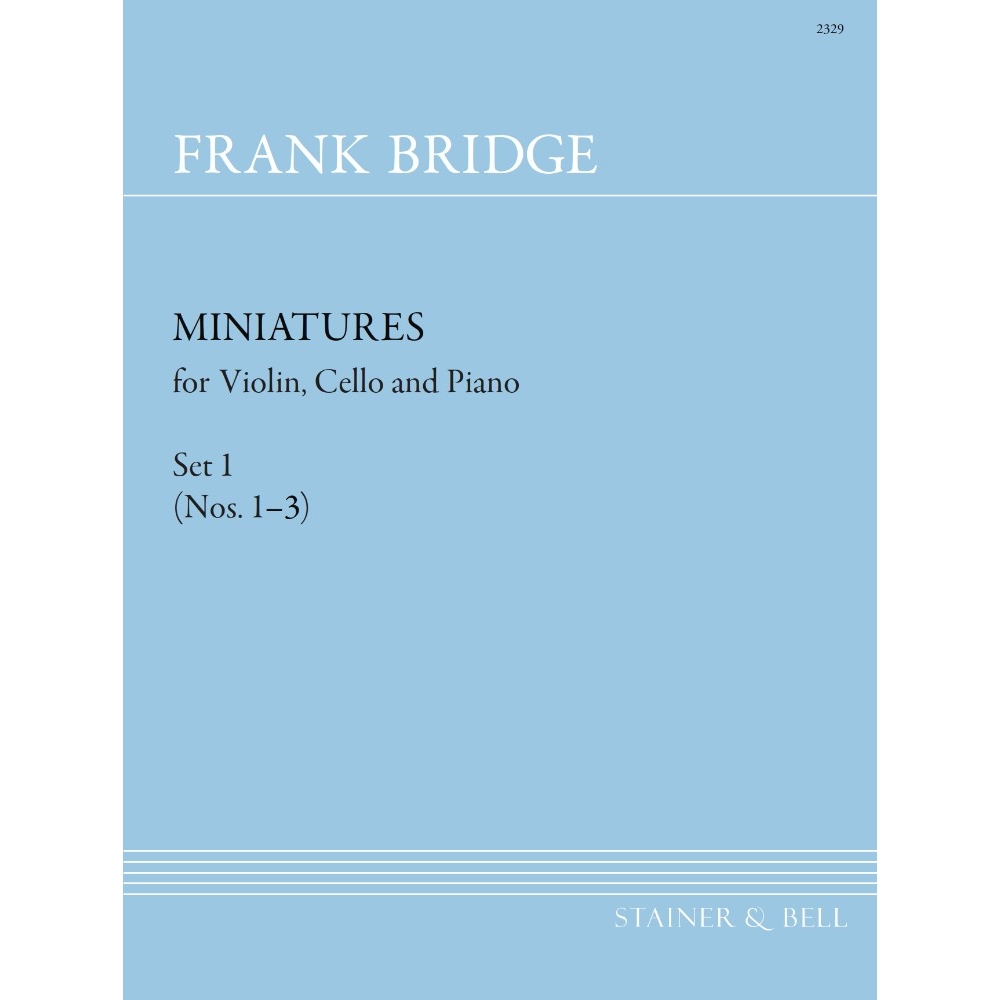 Bridge, Frank - Miniatures for Violin, Cello and Piano. Set 1