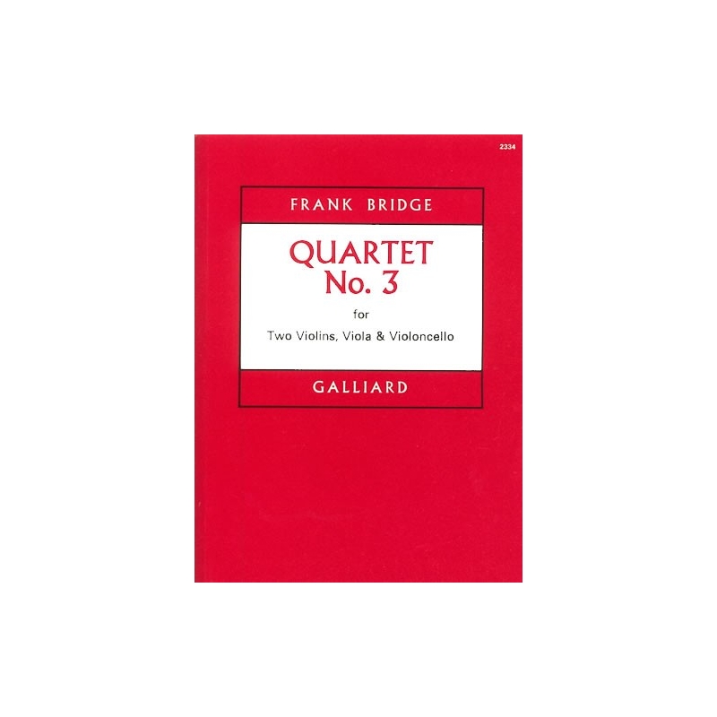 Bridge, Frank - String Quartet No. 3