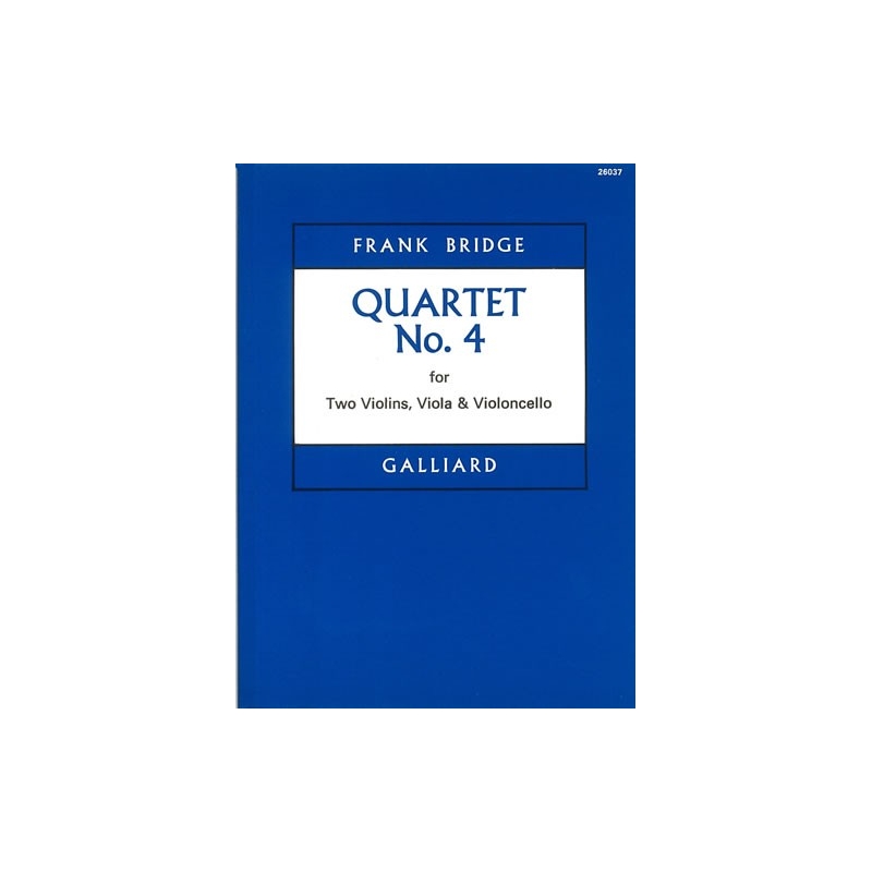 Bridge, Frank - String Quartet No. 4