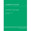 Jacob, Gordon - Concerto for Horn and Strings. Transcribed for Horn and Piano