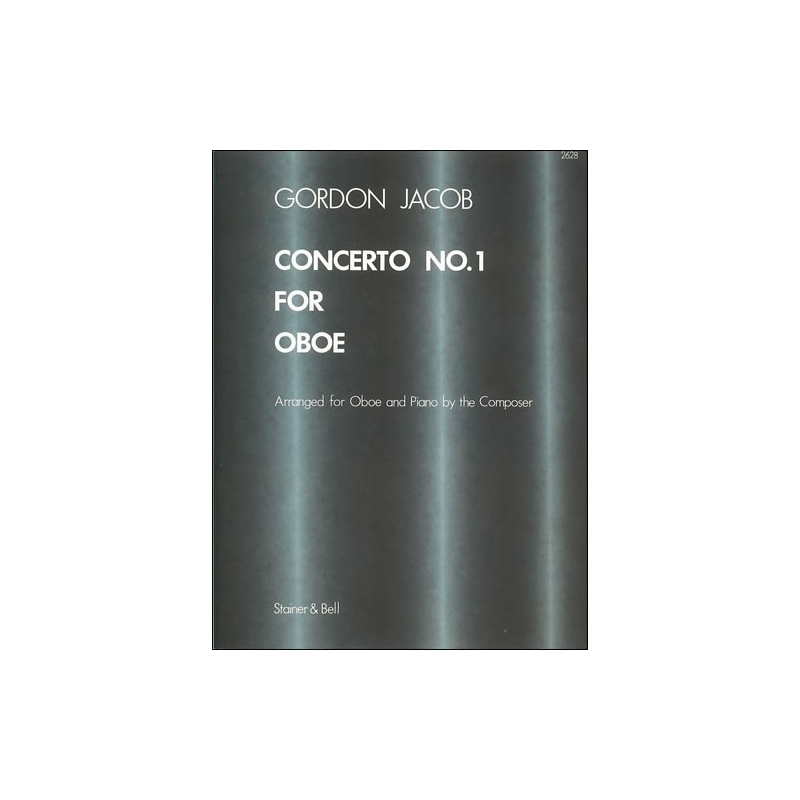Jacob, Gordon - Concerto No. 1 for Oboe and Strings. Transcribed for Oboe and Piano