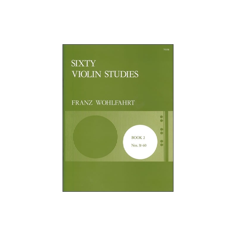 Wohlfahrt, Franz - Sixty Studies, Op. 45. Book 2