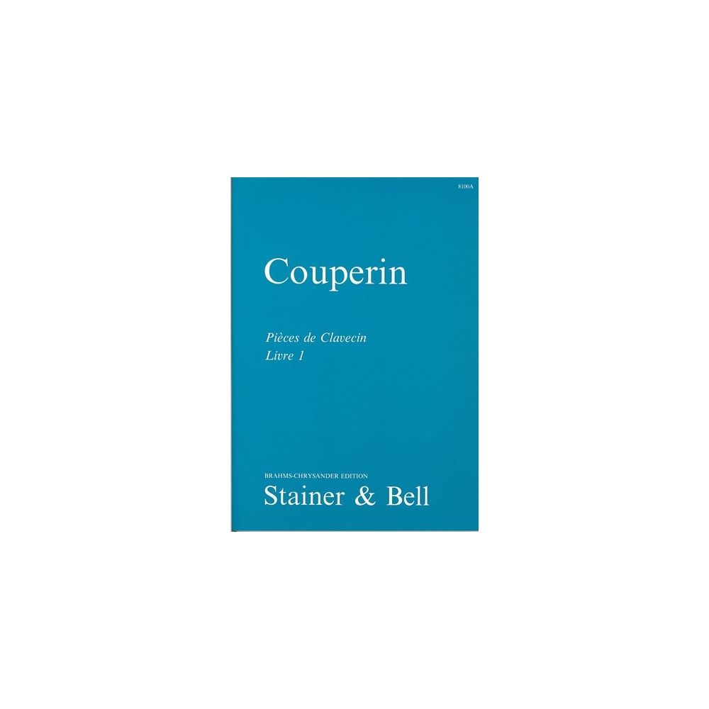 Couperin, Francois - The Complete Keyboard Works. Book 1, Ordres 1-5
