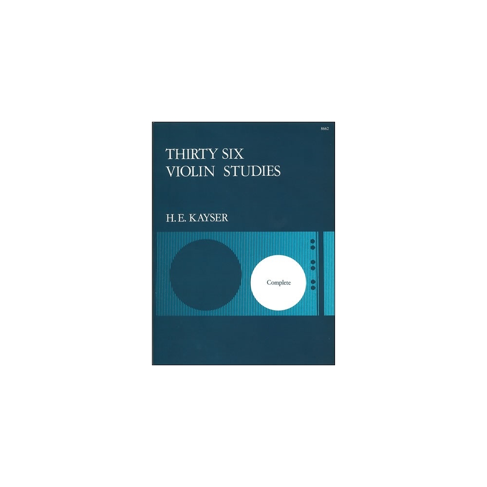 Kayser, Heinrich Ernst - Thirty-six Studies, Op. 20
