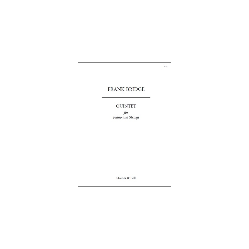 Bridge, Frank - Quintet. Two Violins, Viola, Cello and Piano