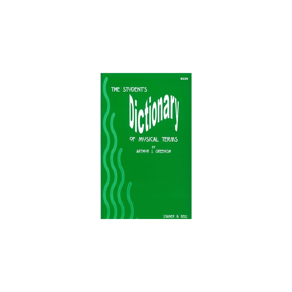 Greenish, Arthur - The Student's Dictionary of Musical Terms