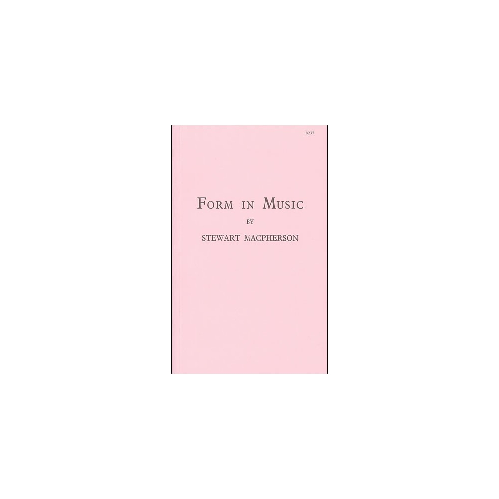 Macpherson, Stewart - Form in Music