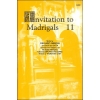Gibbons, Orlando - Invitation to Madrigals Book 11