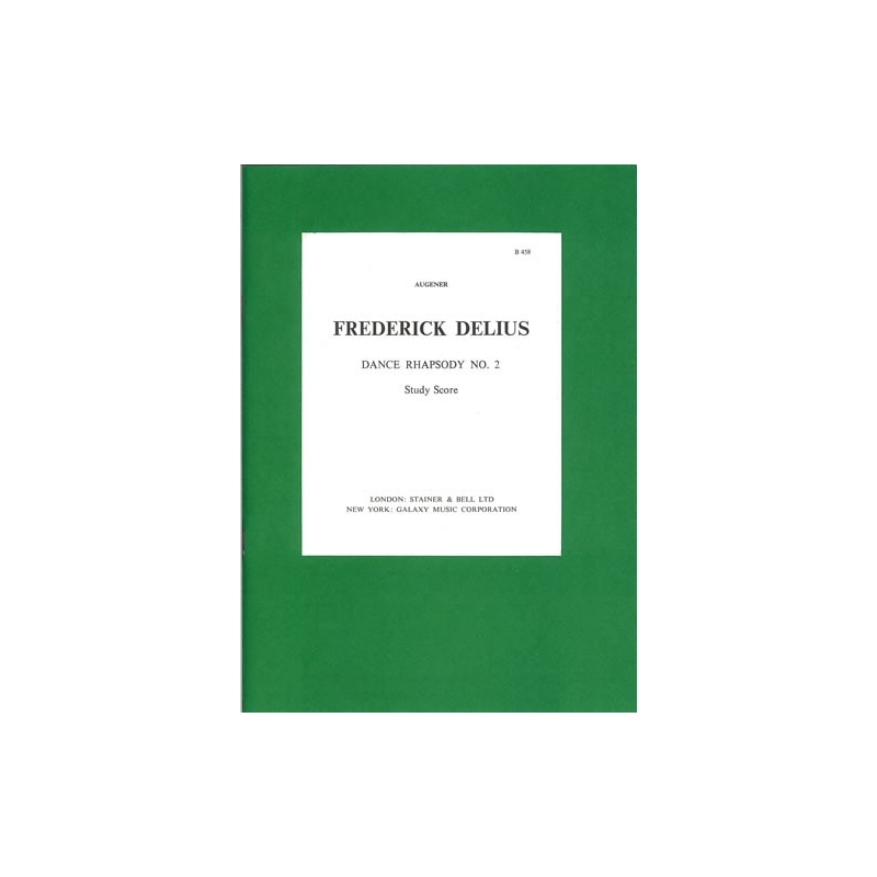 Delius, Frederick - Dance Rhapsody No. 2 for Orchestra