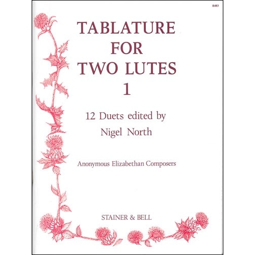 North, Nigel (ed) - Tablature for Two Lutes: Book 1