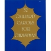 Braley, Percival & Boyce-Tillman (ed) - 32 Galliard Carols for Christmas