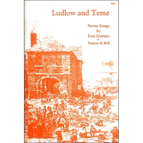 Gurney, Ivor - Ludlow and...