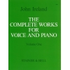 Ireland, John - Complete Works for Voice & Piano I