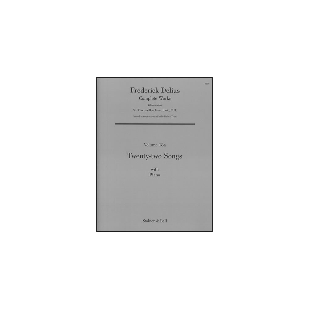 Delius, Frederick - Songs with Piano, 22