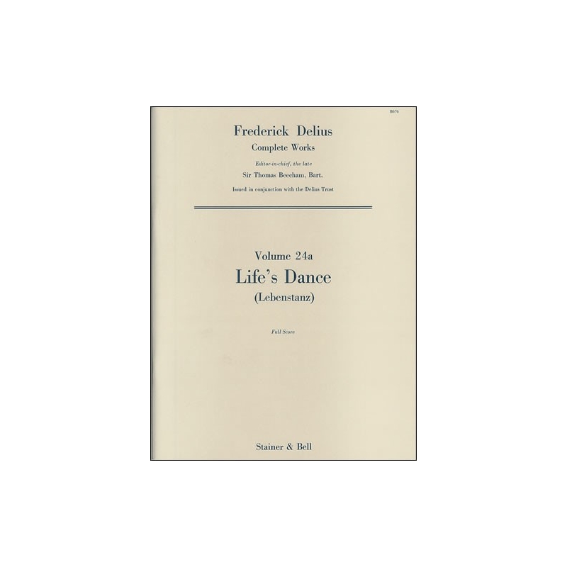 Delius, Frederick - Life's Dance (Lebenstanz), for Orchestra