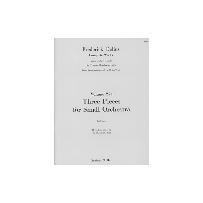 Delius, Frederick - Pieces for Small Orchestra, Three