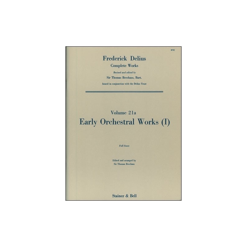 Delius, Frederick - Early Orchestral Works: I