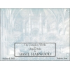 Harwood, Basil - The Complete Works for Organ Solo. Book 4
