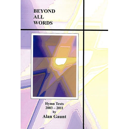 Gaunt, Alan - Beyond All...