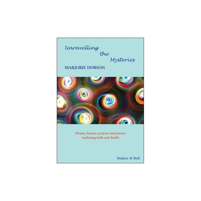 Dobson, Marjorie - Unravelling the Mysteries