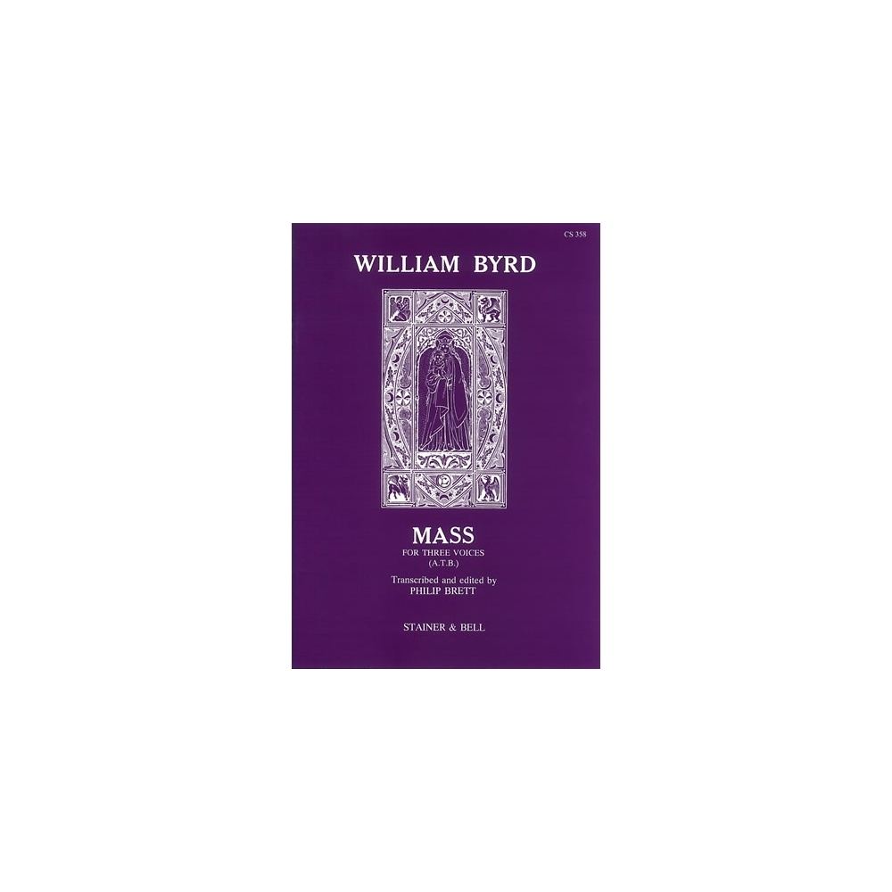 Byrd, William - Mass for Three Voices