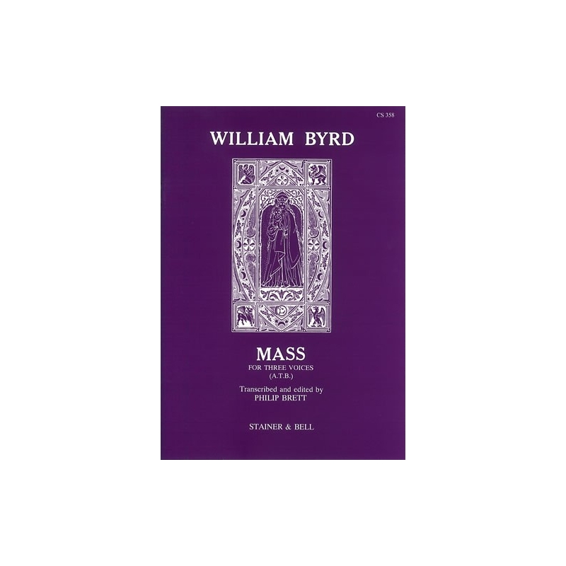 Byrd, William - Mass for Three Voices
