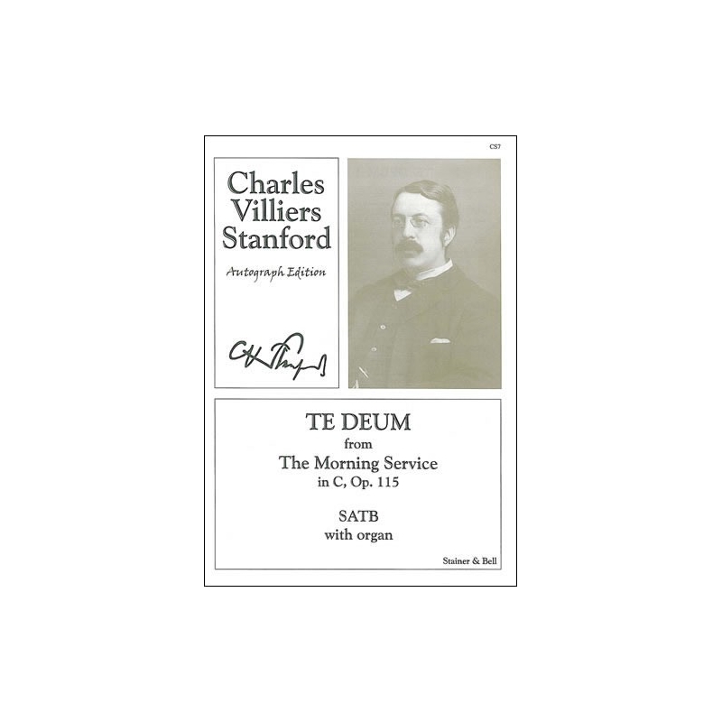 Stanford, Charles Villiers - Te Deum in C