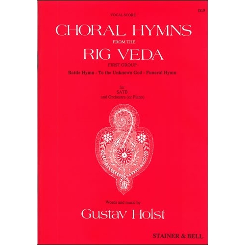 Holst, Gustav - Choral Hymns from 'The Rig Veda': Group 1. Vocal Score