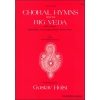 Holst, Gustav - Choral Hymns from 'The Rig Veda': Group 1. Vocal Score