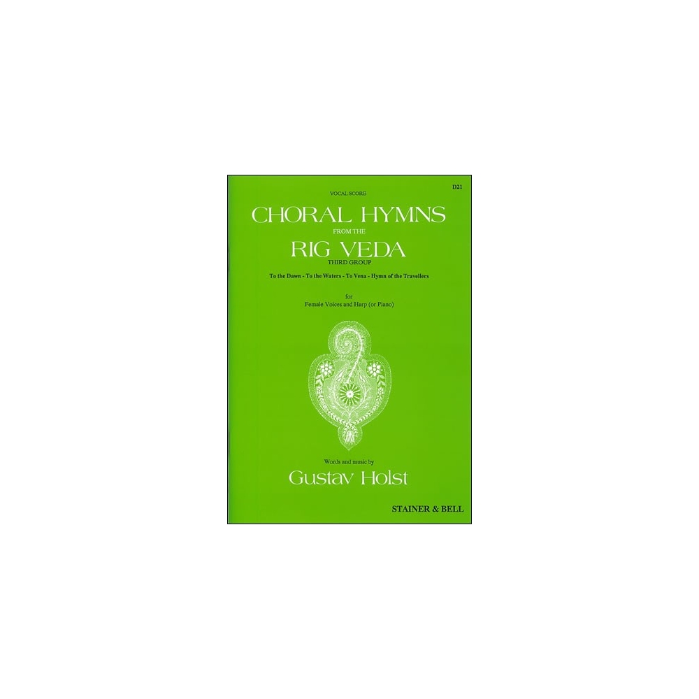 Holst, Gustav - Choral Hymns from 'The Rig Veda': Group 3. Vocal Score