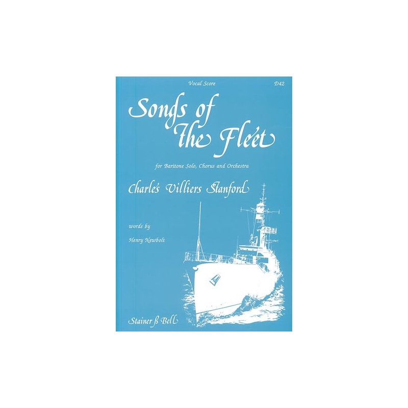 Stanford, Charles Villiers - Songs of the Fleet. Vocal Score
