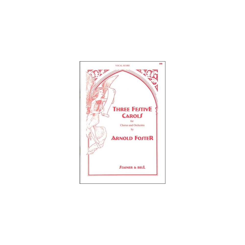 Foster, Arnold - Three Festive Carols. Vocal Score