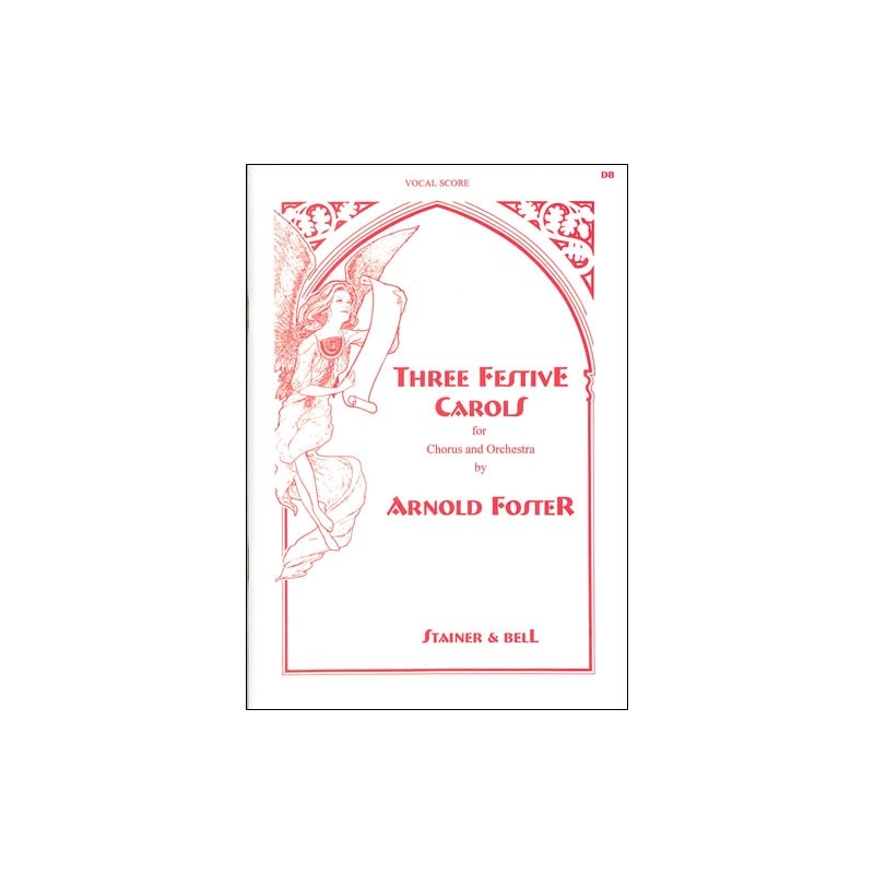 Foster, Arnold - Three Festive Carols. Vocal Score