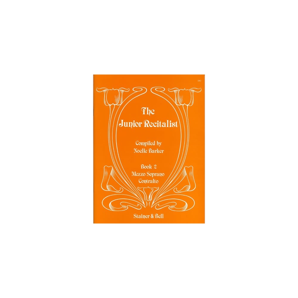 Barker, Noelle (compiler) - The Junior Recitalist Book 2. Mezzo-soprano/Contralto