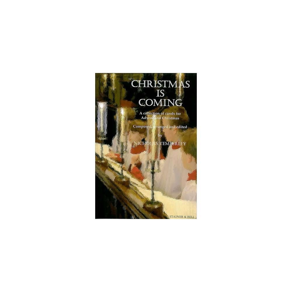 Christmas is Coming. Carol book Ed. Temperley.
