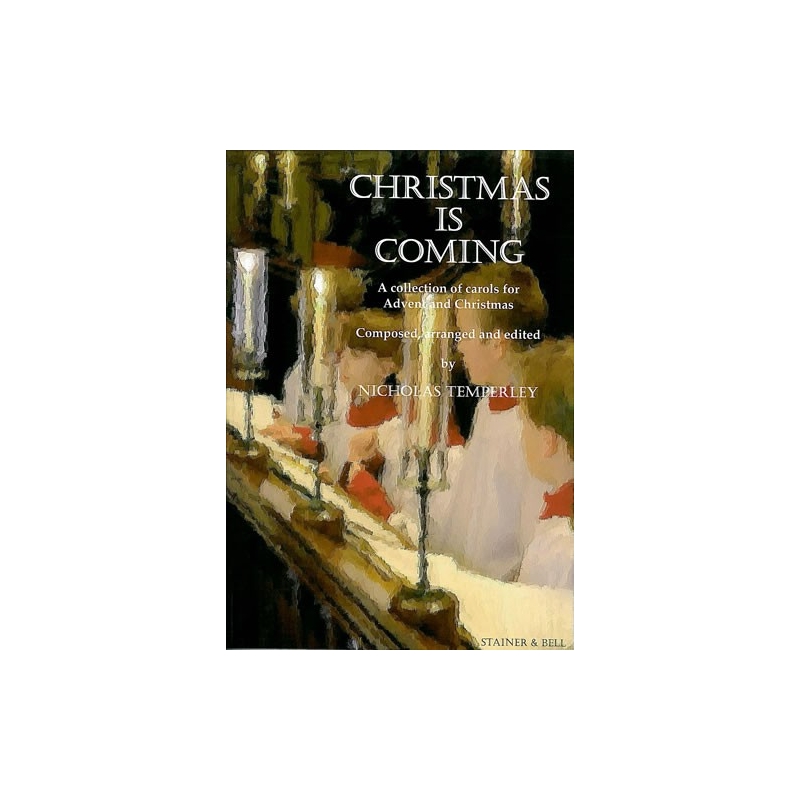 Christmas is Coming. Carol book Ed. Temperley.