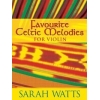 Watts, Sarah - Favourite Celtic Melodies for Violin