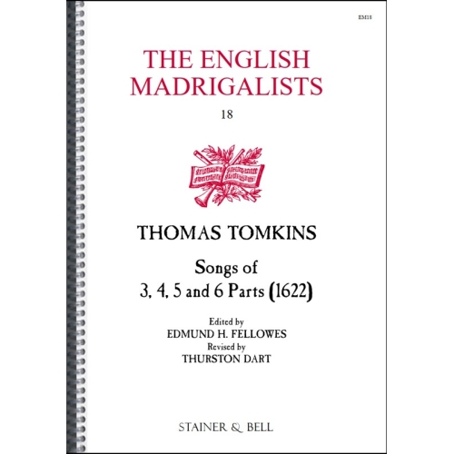 Tomkins, Thomas - Songs of Three, Four, Five and Six Parts (1622)