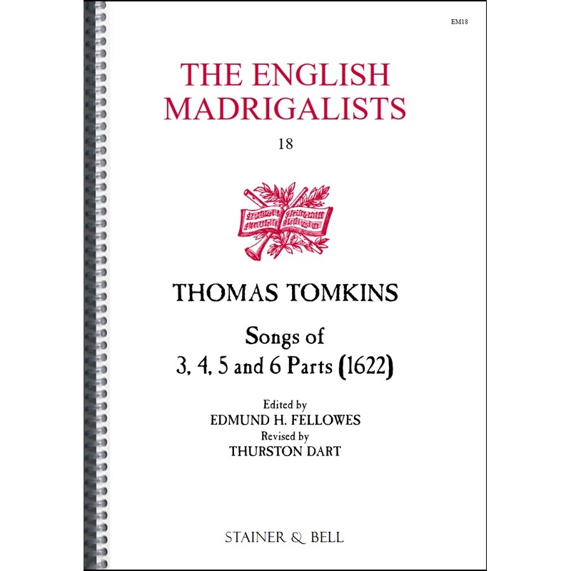 Tomkins, Thomas - Songs of Three, Four, Five and Six Parts (1622)
