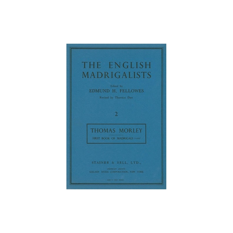 Morley, Thomas - Madrigals to Four Voices (1594)